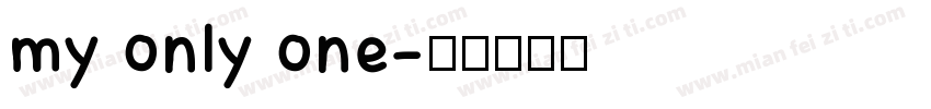 my only one字体转换